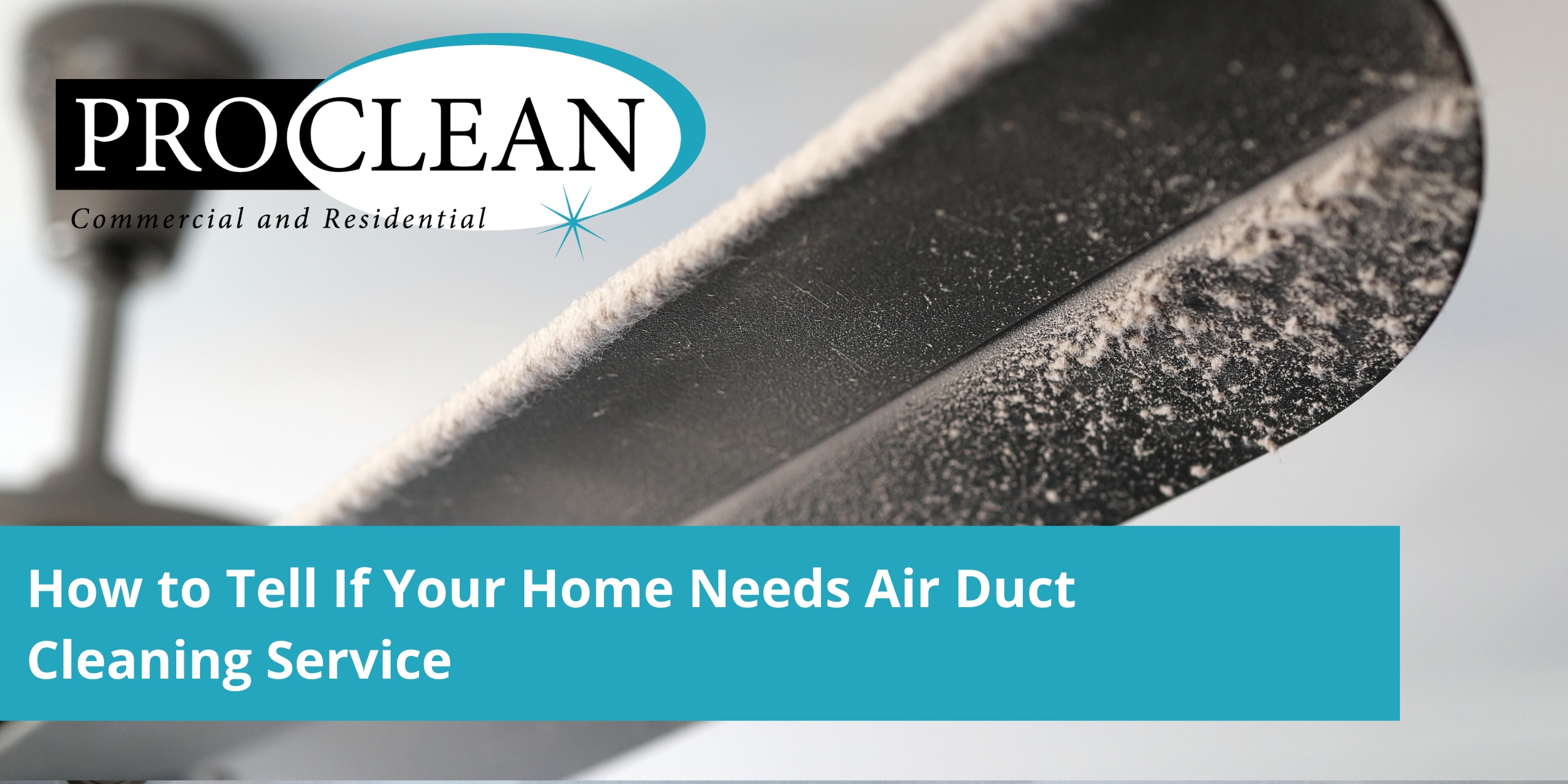 How to Tell If Your Home Needs Air Duct Cleaning Service